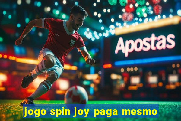 jogo spin joy paga mesmo